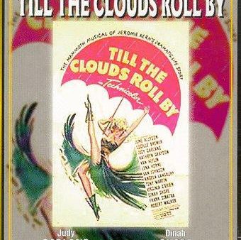 TILL THE CLOUDS ROLL BY MOVIE Online now