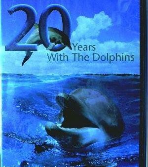 20 YEARS WITH THE DOLPHINS MOVIE For Discount